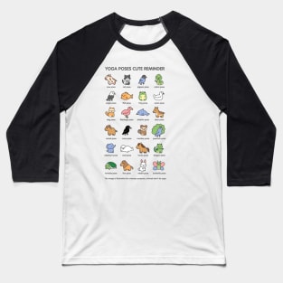 Yoga animal poses cute reminder Baseball T-Shirt